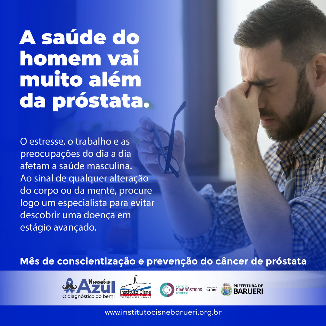 A saúde do homem vai muito além da próstata Instituto Cisne Barueri